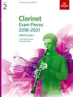 Klarinetové skladby ke zkoušce 2018-2021, ABRSM Grade 2 - výběr ze sylabu 2018-2021. Partitura a part, audio ke stažení - Clarinet Exam Pieces 2018-2021, ABRSM Grade 2 - Selected from the 2018-2021 syllabus. Score & Part, Audio Downloads