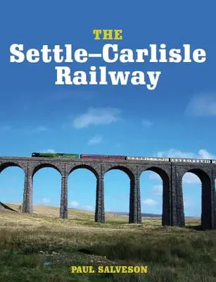 Železnice Settle-Carlisle - The Settle-Carlisle Railway