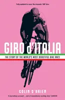 Giro d'Italia - Příběh nejkrásnějšího cyklistického závodu na světě - Giro d'Italia - The Story of the World's Most Beautiful Bike Race