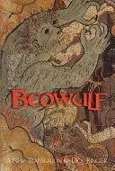 Beowulf - nový překlad pro ústní podání - Beowulf - A New Translation for Oral Delivery