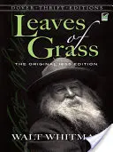 Listy trávy: Původní vydání z roku 1855 - Leaves of Grass: The Original 1855 Edition