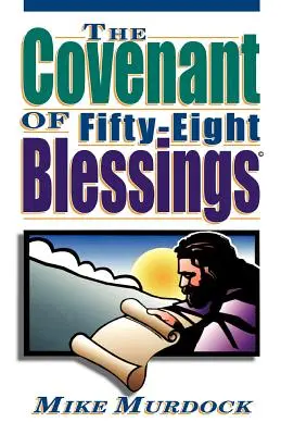 Smlouva padesáti osmi požehnání - The Covenant of Fifty-Eight Blessings