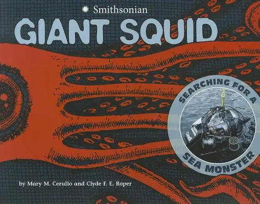 Obří chobotnice: Pátrání po mořské příšeře - Giant Squid: Searching for a Sea Monster