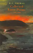 Sebrané pozdější básně - Collected Later Poems
