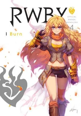 Oficiální antologie mangy, svazek 4, díl 4: Hořím - Rwby: Official Manga Anthology, Vol. 4, Volume 4: I Burn