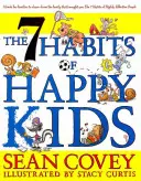 7 návyků šťastných dětí - 7 Habits of Happy Kids