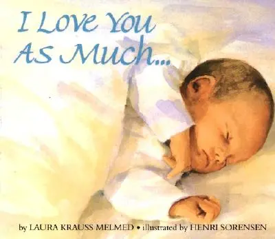I Love You as Much... Desková kniha - I Love You as Much... Board Book