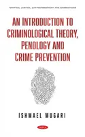 Úvod do kriminologické teorie, penologie a prevence kriminality - Introduction to Criminological Theory, Penology and Crime Prevention