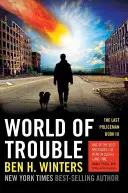 Svět potíží - World of Trouble
