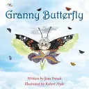 Babička motýlek - Granny Butterfly
