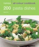 Hamlyn All Colour Cookery: 200 těstovinových pokrmů - Hamlyn All Colour Cookbook - Hamlyn All Colour Cookery: 200 Pasta Dishes - Hamlyn All Colour Cookbook