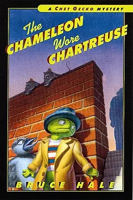 Chameleon nosil chartreuse, 1: Záhada Cheta Gecka (The Chameleon Wore Chartreuse, 1: A Chet Gecko Mystery) - The Chameleon Wore Chartreuse, 1: A Chet Gecko Mystery