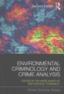 Environmentální kriminologie a analýza kriminality - Environmental Criminology and Crime Analysis