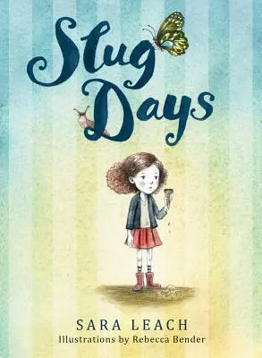 Slimáčí dny - Slug Days
