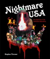 Noční můra USA: Nevyprávěný příběh o vykořisťování nezávislých osob - Nightmare USA: The Untold Story of the Exploitation Independents