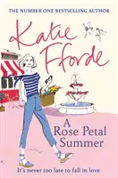 Rose Petal Summer (Léto okvětních lístků růží) - bestseller Sunday Times č. 1 - Rose Petal Summer - The #1 Sunday Times bestseller