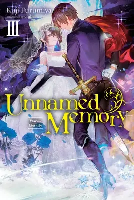 Bezejmenná paměť, svazek 3 (lehký román): Přísliby pro věčnost - Unnamed Memory, Vol. 3 (Light Novel): Vows for Eternity