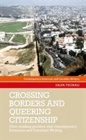 Překračování hranic a queering občanství: Občanská čtenářská praxe v současném americkém a kanadském psaní - Crossing borders and queering citizenship: Civic reading practice in contemporary American and Canadian writing