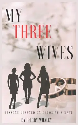 Moje tři manželky - My Three Wives