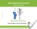Strategie pro mentees: Mentoring Excellence Toolkit #3 - Strategies for Mentees: Mentoring Excellence Toolkit #3