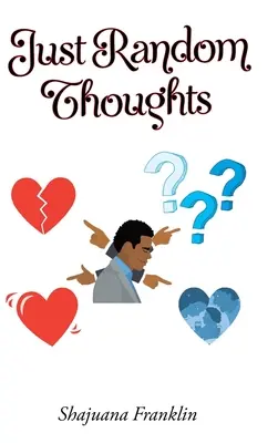 Jen náhodné myšlenky - Just Random Thoughts