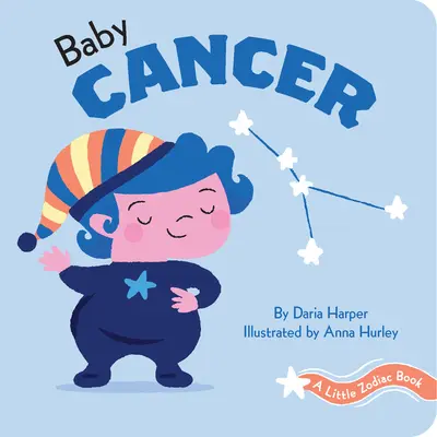 Malá kniha zvěrokruhu: Malý Rak Malá knížka pro Zvířátka - A Little Zodiac Book: Baby Cancer