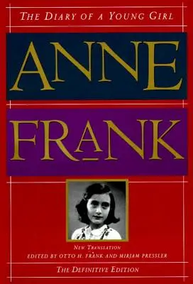 Deník mladé dívky: Definitivní vydání - The Diary of a Young Girl: The Definitive Edition