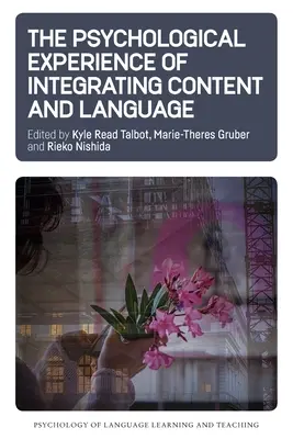 Psychologická zkušenost s integrací obsahu a jazyka - The Psychological Experience of Integrating Content and Language