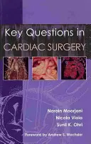 Klíčové otázky v kardiochirurgii - Key Questions in Cardiac Surgery
