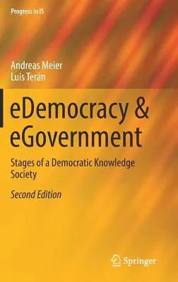 Edemokracie a e-government: Etapy demokratické společnosti založené na znalostech - Edemocracy & Egovernment: Stages of a Democratic Knowledge Society