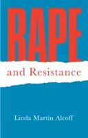 Znásilnění a odpor - Rape and Resistance