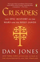 Křižáci: Epické dějiny válek o Svatou zemi - Crusaders: The Epic History of the Wars for the Holy Lands