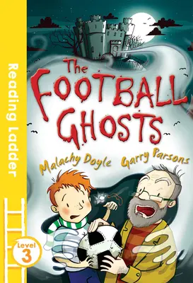 Fotbalová strašidla (Reading Ladder Level 3) - The Football Ghosts (Reading Ladder Level 3)