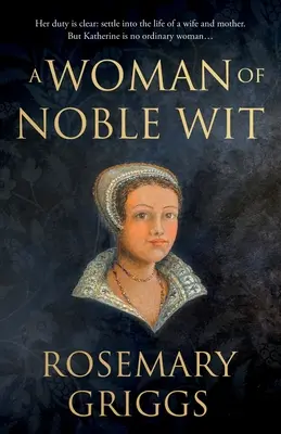 Žena ušlechtilého důvtipu - Woman of Noble Wit