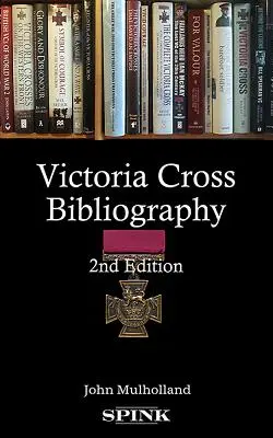 Bibliografie Viktoriina kříže - Victoria Cross Bibliography