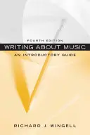 Writing about Music: An Introductory Guide