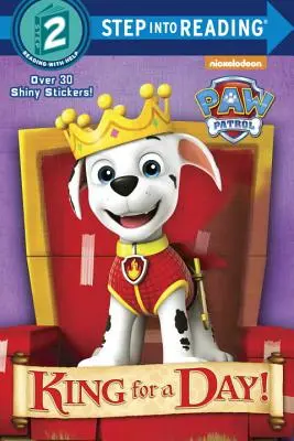 Král na jeden den! (Tlapková patrola) - King for a Day! (Paw Patrol)