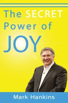 Tajná síla radosti - The Secret Power of Joy