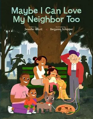 Možná i já mohu milovat své sousedy - Maybe I Can Love My Neighbor Too