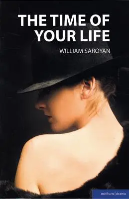 Čas tvého života - The Time of Your Life