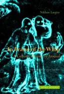 Chvála biče: Kulturní dějiny vzrušení - In Praise of the Whip: A Cultural History of Arousal