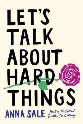 Pojďme si promluvit o těžkých věcech - Let's Talk about Hard Things