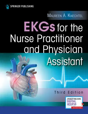 EKG pro praktickou sestru a asistenta lékaře - EKGs for the Nurse Practitioner and Physician Assistant