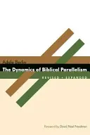 Dynamika biblického paralelismu - The Dynamics of Biblical Parallelism