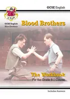 Grade 9-1 GCSE English - Blood Brothers Pracovní sešit (obsahuje odpovědi) - Grade 9-1 GCSE English - Blood Brothers Workbook (includes Answers)