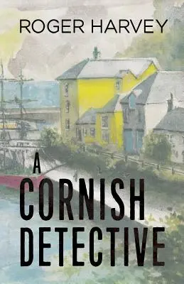 Cornwallský detektiv - A Cornish Detective