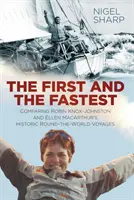 První a nejrychlejší: Srovnání cesty Robina Knoxe-Johnstona a Ellen Macarthurové kolem světa. - The First and the Fastest: Comparing Robin Knox-Johnston and Ellen Macarthur's Round-The-World Voyages