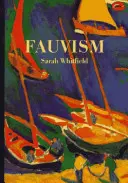 Fauvismus - Fauvism