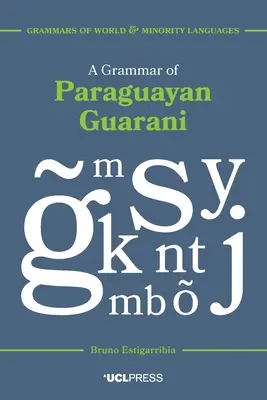 Gramatika paraguayského jazyka guaraní - A Grammar of Paraguayan Guarani