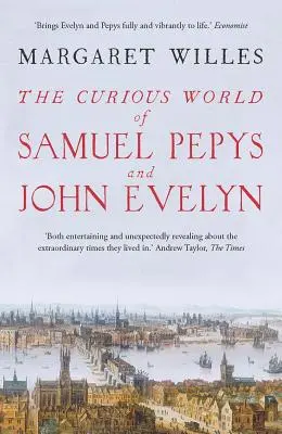 Podivuhodný svět Samuela Pepyse a Johna Evelyna - The Curious World of Samuel Pepys and John Evelyn